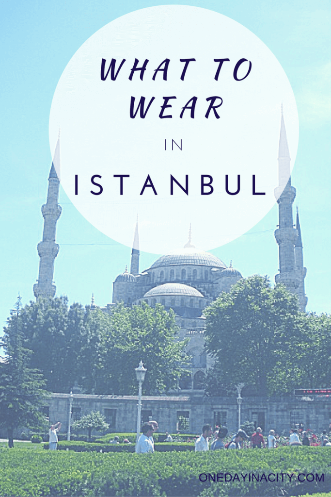 Not sure what to wear during your trip to Istanbul, Turkey? Here are some packing tips. 
