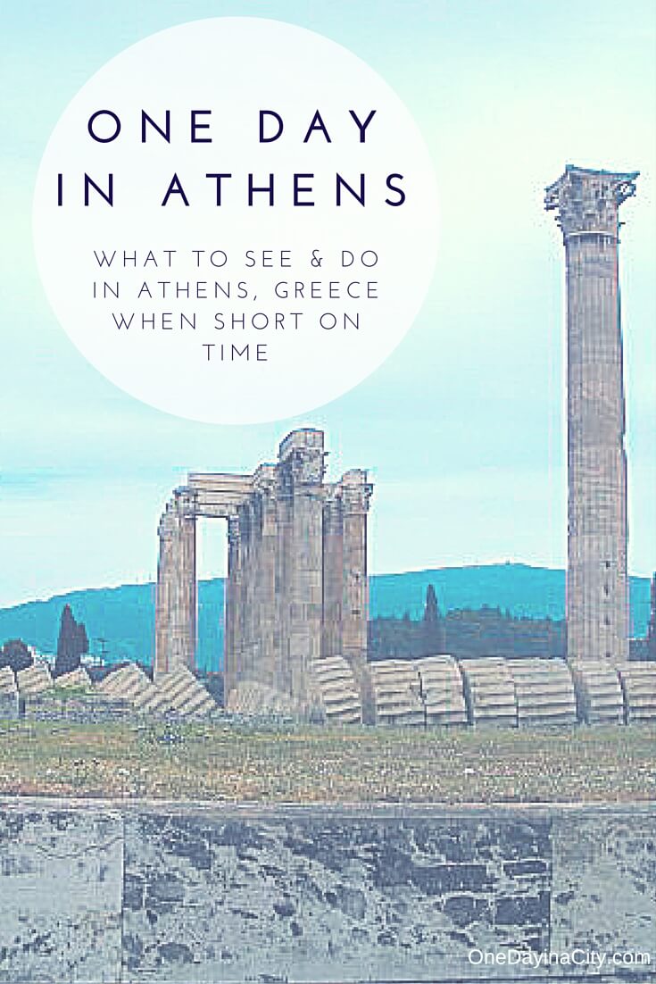 What to see and do when short ton time in Athens, Greece. 