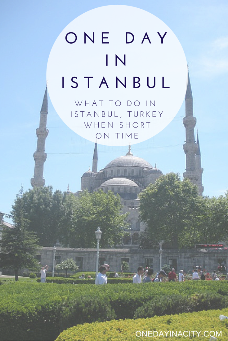 A travel guide on how to spend one day in Istanbul, Turkey with tips on what to see, do, and eat. 