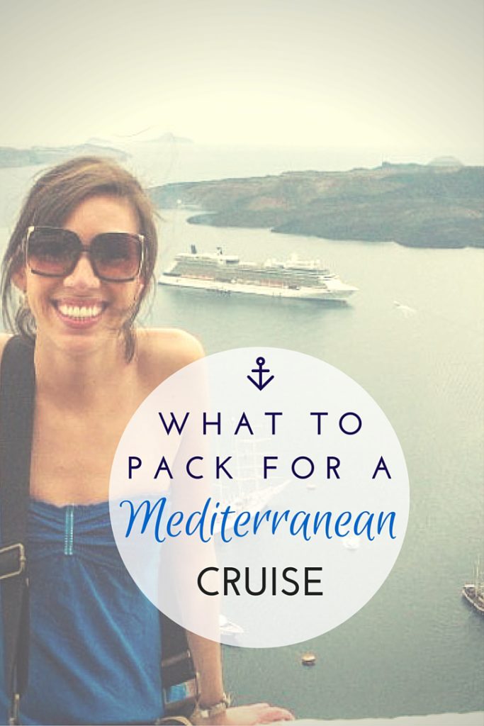 What to pack for a Mediterranean cruise. Tips for both women and men plus what to wear on those famous formal nights. 