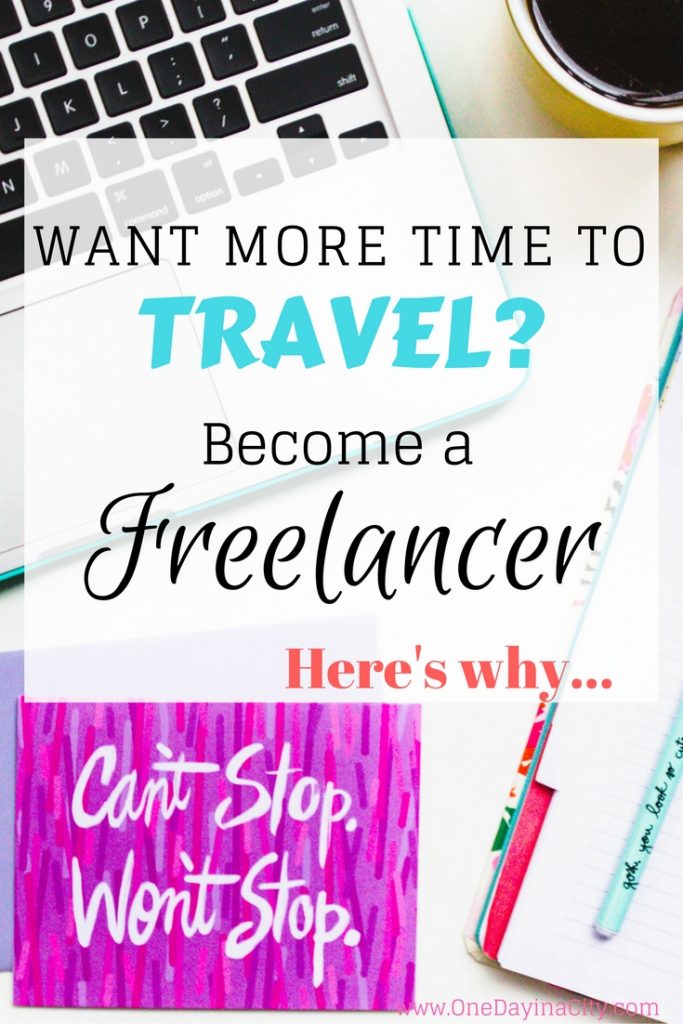 Learn how freelance work can help you find more time for travel and adventures. It's not as daunting to start as you may think. Here's why.