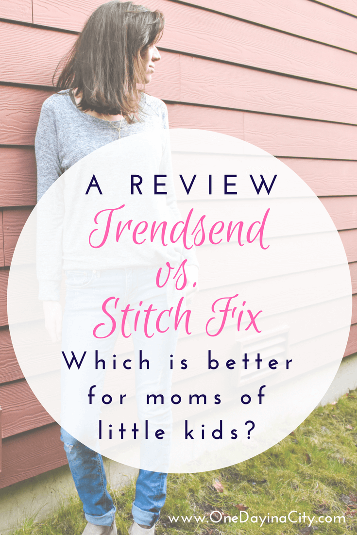 Wondering if Trendsend by Evereve or Stitch Fix is better for you? Here is a review of each along with a few tips to get selections better tailored to you, plus which one this work at home mom thinks is best for moms of small children.