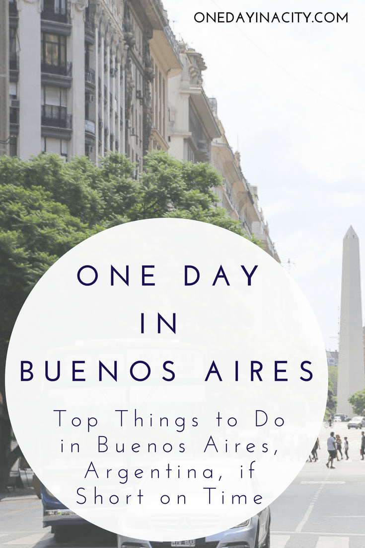 One Day in Buenos Aires | Detailed Itinerary By a Local