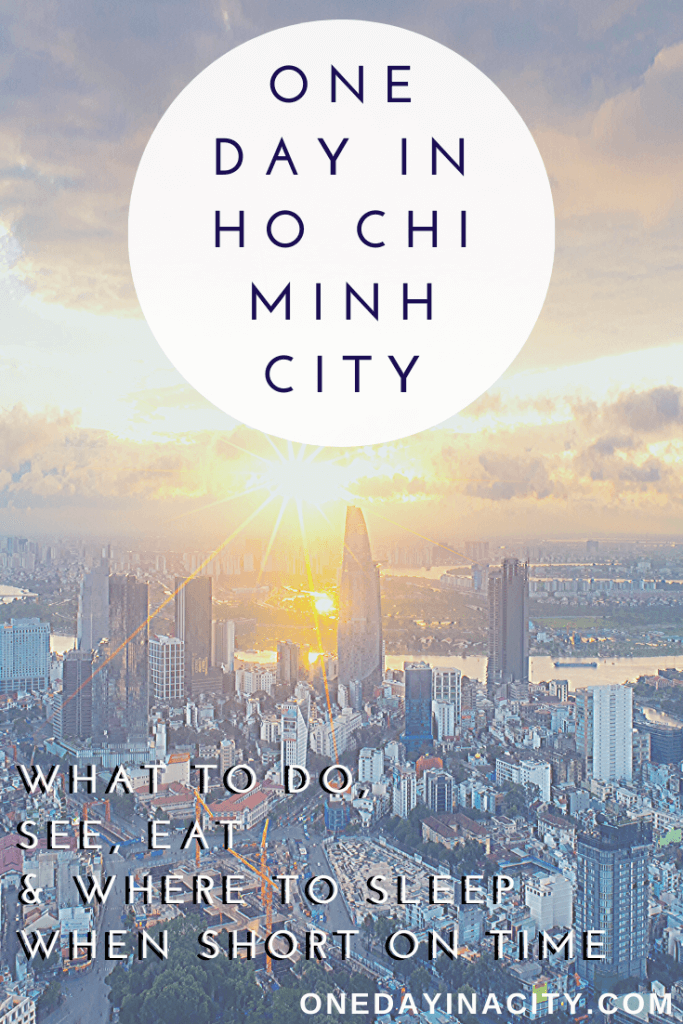 Maximize your time in Vietnam's capital with this thorough One Day in Ho Chi Minh City itinerary. Learn what to see, do, eat, and where to sleep. 