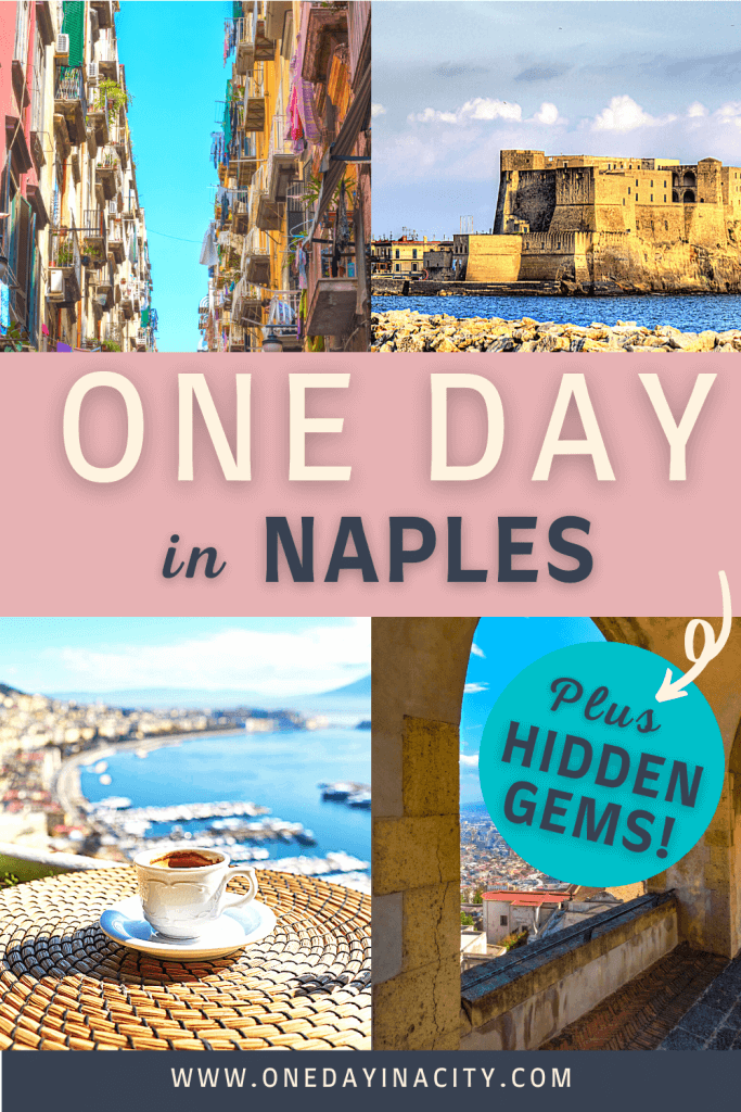 One Day in Naples Itinerary with Hidden Gems