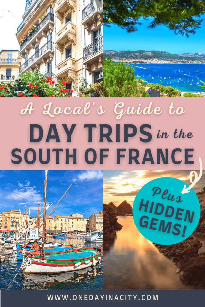 Local's Guide to Day Trips in the South of France with Hidden Gems