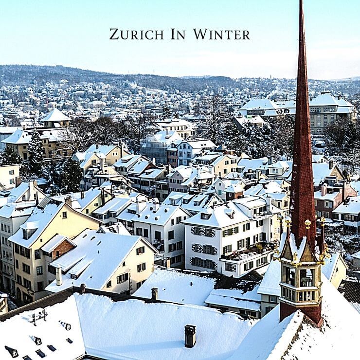 Zurich in winter is cold, but can be enchanting.