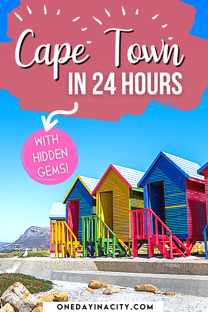 A South African shares a detailed itinerary for how to spend 24 Hours in Cape Town, South Africa, with tips on what to see and do, where to eat, and safety tips.