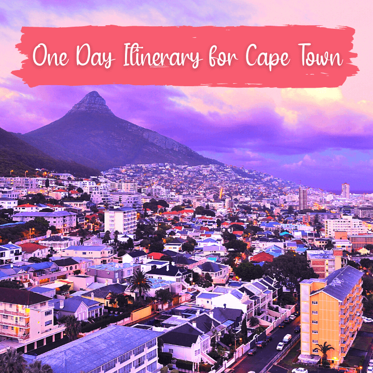 A South African shares a perfect itinerary for how to spend one day in Cape Town, with tips on what to see and do, where to eat, and safety tips.