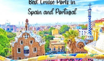 Spain and Portugal Cruise Tips and Ports of Call Things to Do