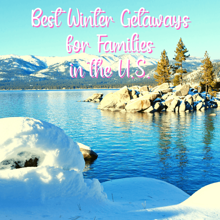The top 10 best winter getaways for families in the US. 