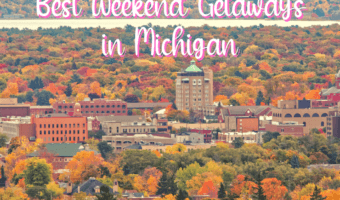 Best weekend getaways in Michigan, from Traverse City to wine country to small cities.