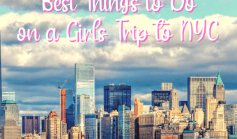 How to have an epic girlfriend getaway weekend in New York City.