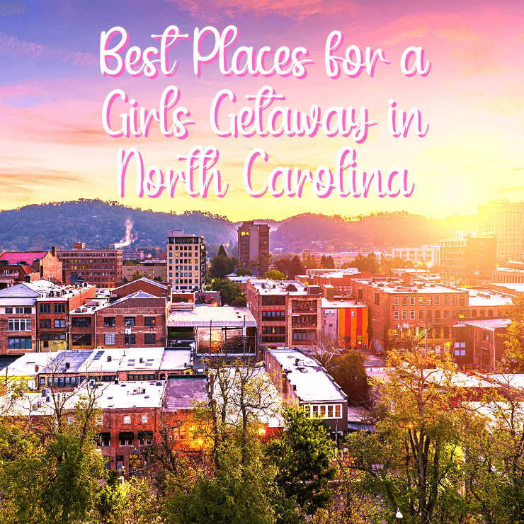 This North Carolina Girls Trip Adventure is full of excitement and memories waiting to be made.