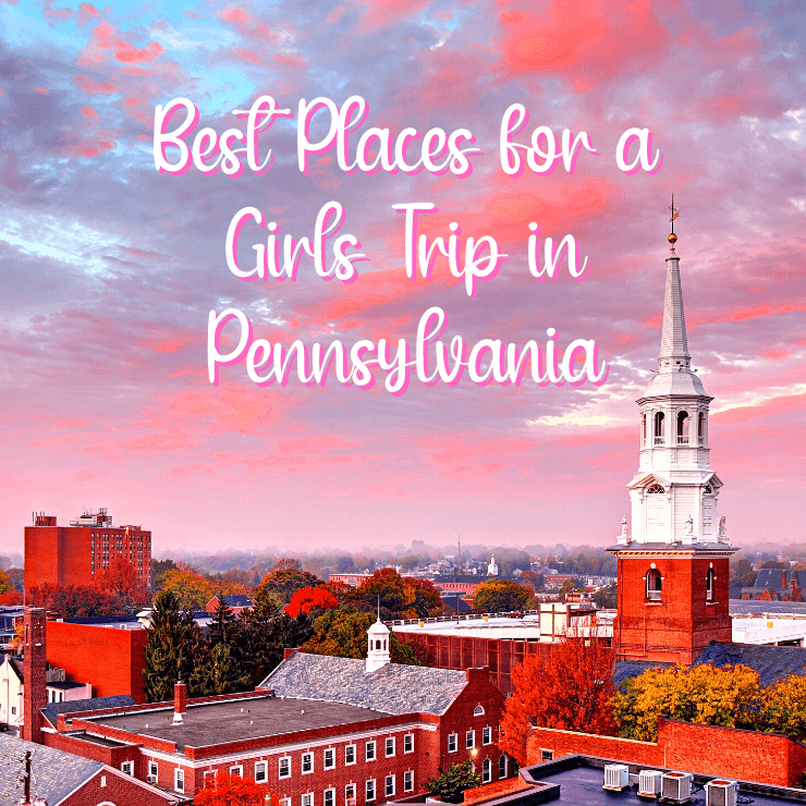 Take in the historic beauty of the great state of Pennsylvania and enjoy the adventure on your next girls trip. 