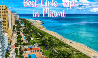 Explore some of the best girl trip destinations in Miami that are sure to make your trip unforgettable.