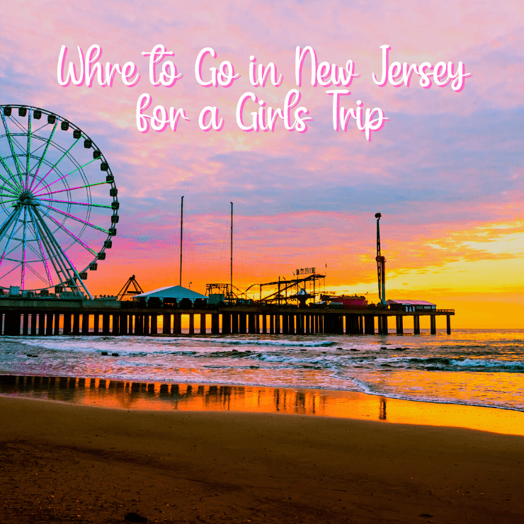 Take in sandy beaches, or cities alive with excitement when you take a girls' trip to New Jersey